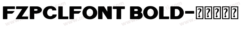 FZPCLFONT BOLD字体转换